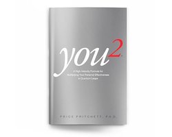You 2: A High Velocity Formula for Multiplying Your Personal Effectiveness in Quantum Leaps