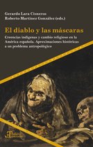 Tiempo emulado. Historia de América y España 91 - El diablo y las máscaras