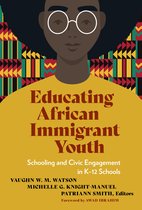 Language and Literacy Series- Educating African Immigrant Youth