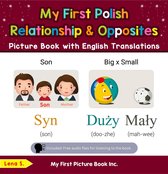Teach & Learn Basic Polish words for Children 11 - My First Polish Relationships & Opposites Picture Book with English Translations
