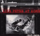 Like Peter At Home - Volumen (CD)