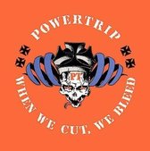 Power Trip - When We Cut, We Bleed (CD)