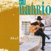 El Barrio - Mal De Amores (CD)