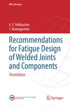 IIW Collection- Recommendations for Fatigue Design of Welded Joints and Components