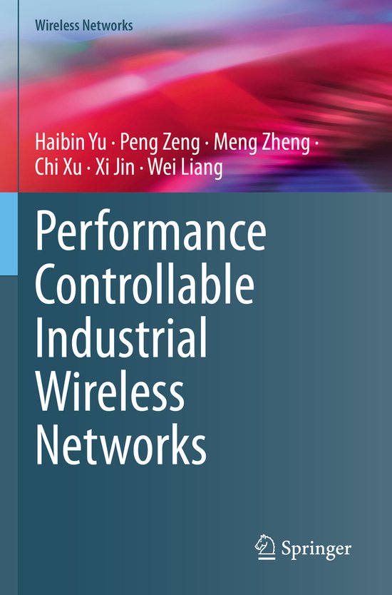 Wireless Networks- Performance Controllable Industrial Wirel ... - cover