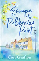 The Little Cornish Cove series2- Escape to Polkerran Point