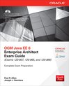 Ocm Java Ee 6 Enterprise Architect Exam Guide (Exams 1Z0-807
