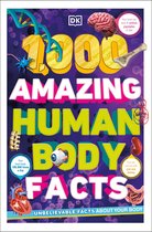 1000 Amazing Human Body Facts