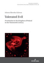 Polish Studies – Transdisciplinary Perspectives- Tolerated Evil