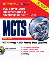 MCTS SQL Server 2005 Implementation and Maintenance Study Guide