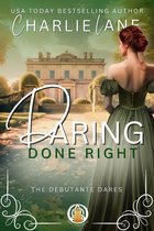 The Debutante Dares 6 - Daring Done Right
