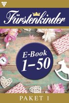 Fürstenkinder 1 - E-Book 1-50