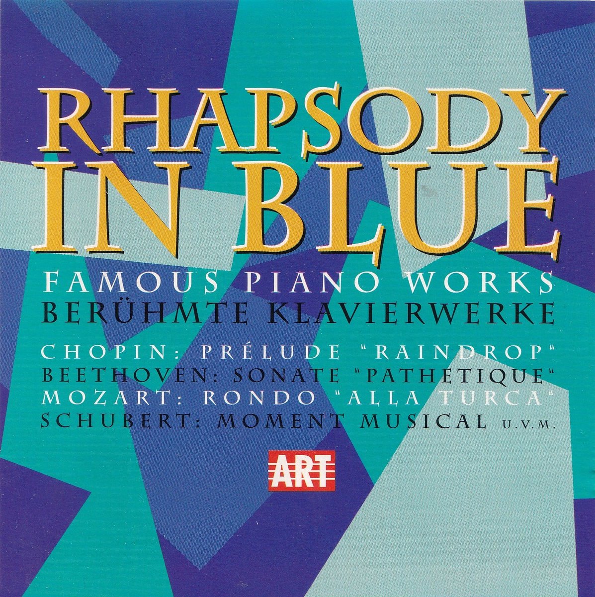 Rhapsody in Blue, famous piano works - Diverse componisten - Diverse artiesten