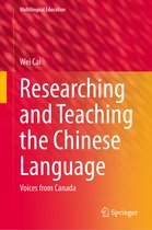 Multilingual Education- Researching and Teaching the Chinese Language