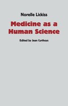 Medicine as a Human Science