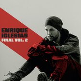 Enrique Iglesias - Final, Vol. 2 (Cd)