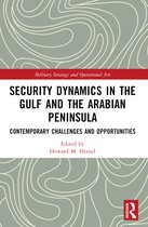 Military Strategy and Operational Art- Security Dynamics in The Gulf and The Arabian Peninsula