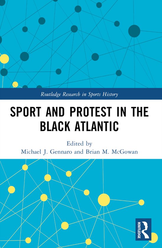 Routledge Research in Sports History- Sport and Protest in t ... - cover