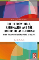 Routledge Jewish Studies Series-The Hebrew Bible, Nationalism and the Origins of Anti-Judaism