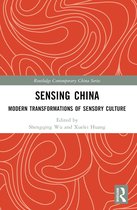 Routledge Contemporary China Series- Sensing China