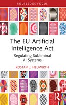 Routledge Research in the Law of Emerging Technologies-The EU Artificial Intelligence Act