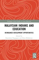 Routledge Critical Studies in Asian Education- Malaysian Indians and Education