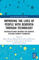 Aging and Mental Health Research- Improving the Lives of People with Dementia through Technology