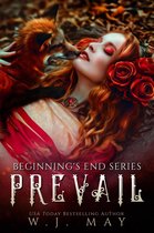 Beginning's End Series 10 - Prevail