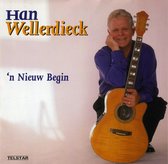 Han Wellerdieck - 'n Nieuw begin
