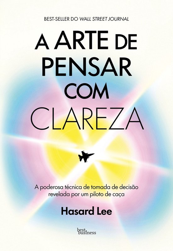 A arte de pensar com clareza - cover