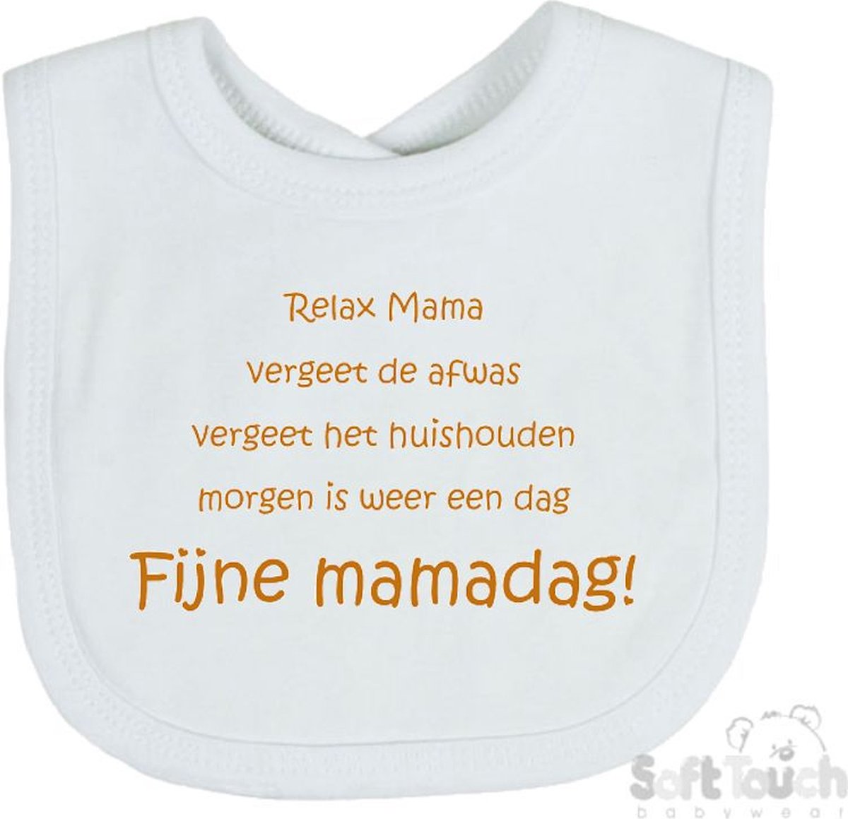 Goedkoopste Soft Touch Slabber Slabbetje Slab Relax Mama Vergeet de afwas Vergeet het huishouden Morgen is weer een dag FIJNE MAMADAG! Moederdag Unisex Katoen Wit/tan Maat 33x22 Cm