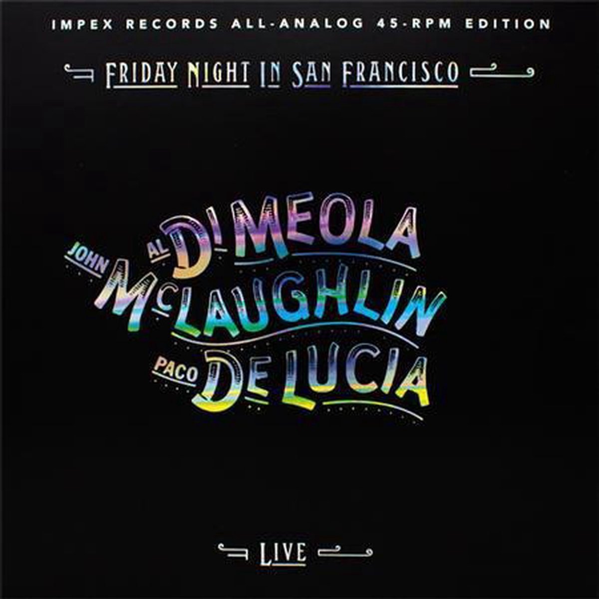 John McLaughlin, Paco De Lucia & Al Di Meola - Friday Night In San Francisco (2 LP)