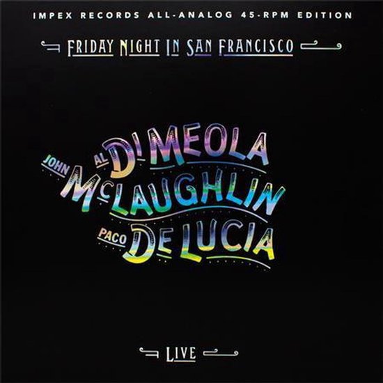 John McLaughlin, Paco De Lucia & Al Di Meola - Friday Night In San Francisco (2 LP)
