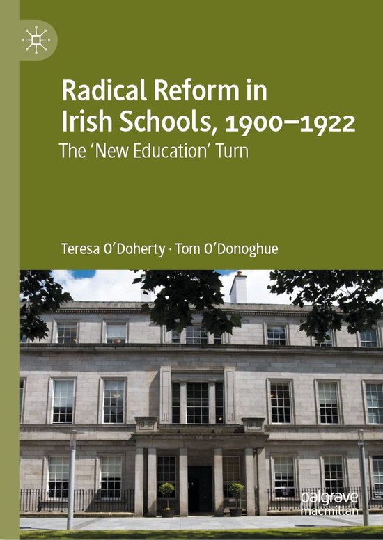 History (R0) - Radical Reform in Irish Schools, 1900-1922 - cover
