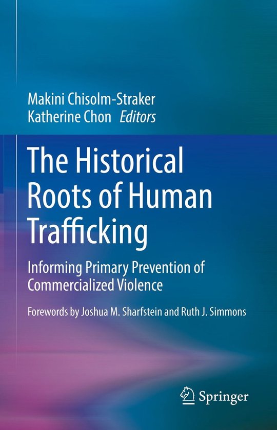 The Historical Roots of Human Trafficking - cover