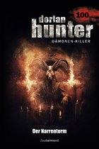 Dorian Hunter 100 - Dorian Hunter 100 - Der Narrentum