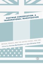 Postwar Conservatism A Transnational Investigation