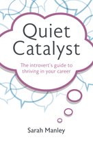 Quiet Catalyst