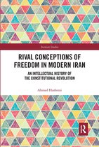 Iranian Studies- Rival Conceptions of Freedom in Modern Iran