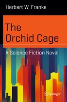 Science and Fiction-The Orchid Cage