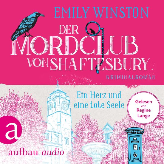Der Mordclub von Shaftesbury - Ein Herz und eine tote Seele  ... - cover