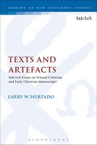 The Library of New Testament Studies- Texts and Artefacts
