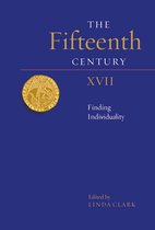 The Fifteenth Century XVII – Finding Individuality