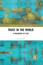 Routledge Studies in Contemporary Philosophy- Trust in the World