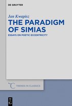 Trends in Classics - Supplementary Volumes75-The Paradigm of Simias