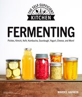 The Self-Sufficient Kitchen- Fermenting