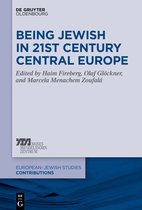 Europäisch-jüdische Studien – Beiträge43- Being Jewish in 21st Century Central Europe