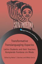 Bilingual Education & Bilingualism- Transformative Translanguaging Espacios