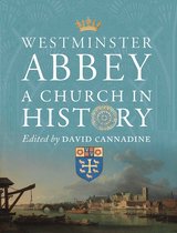 Westminster Abbey – A Church in History