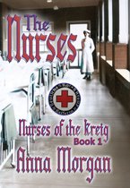 Nurses of the Kreig 1 - The Nurses